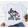 Camiseta divertida y ecológica "Sauve water, drink wine"